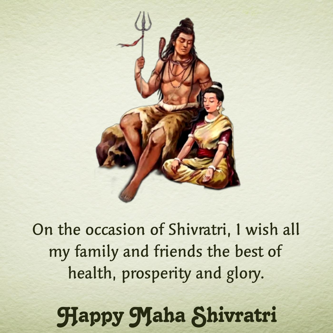 On the occasion of Shivratri I wish all my family and friends
