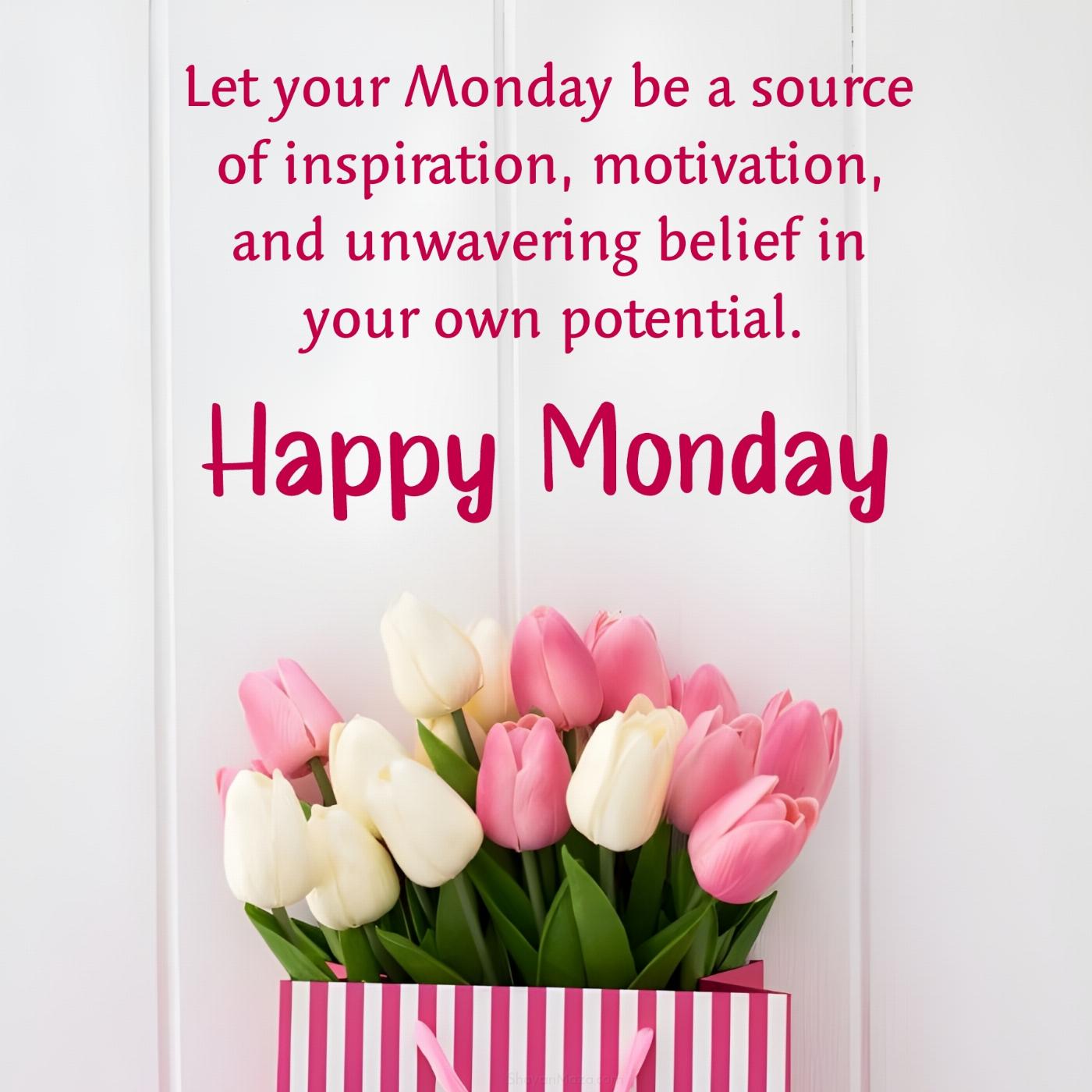 Let your Monday be a source of inspiration