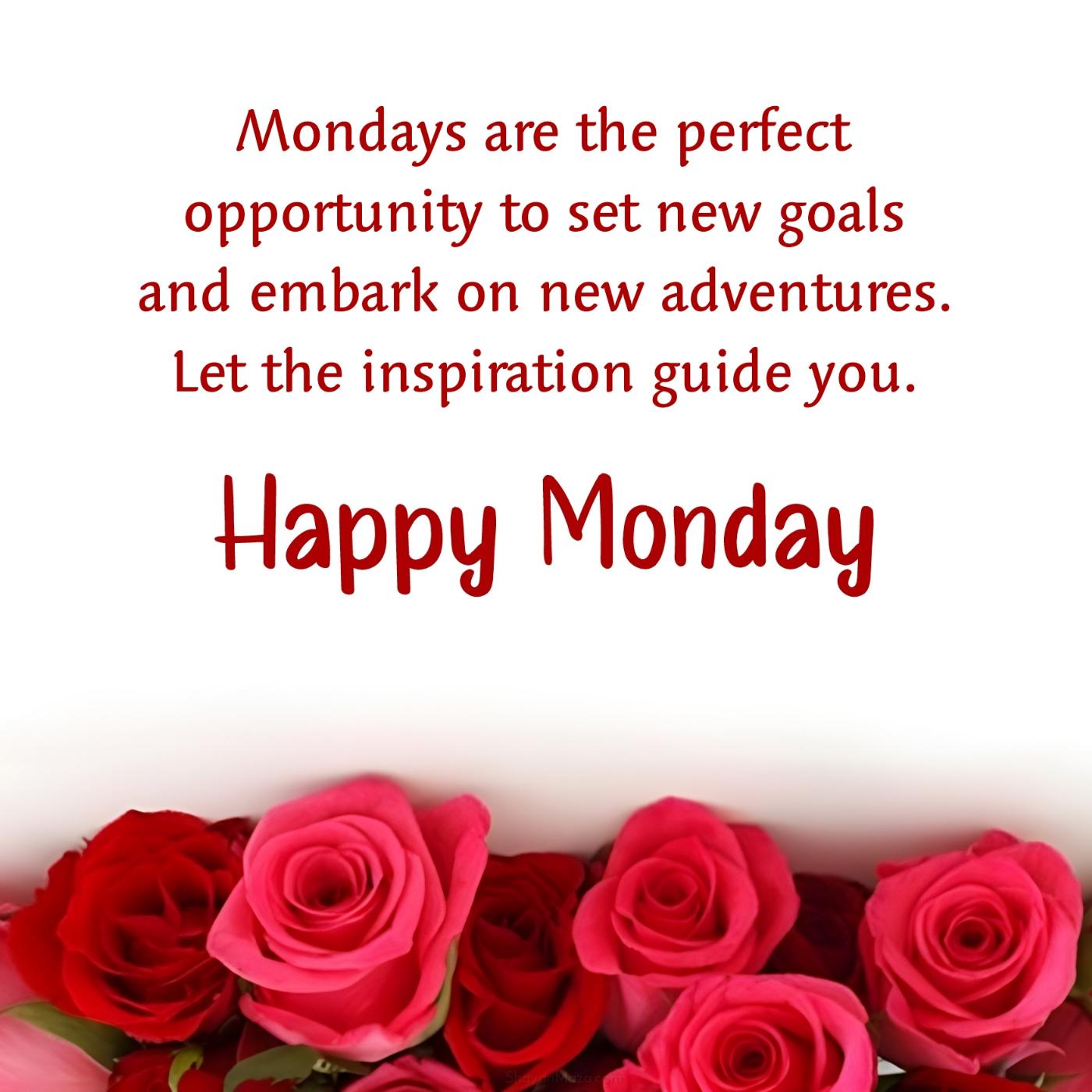 Mondays are the perfect opportunity to set new goals