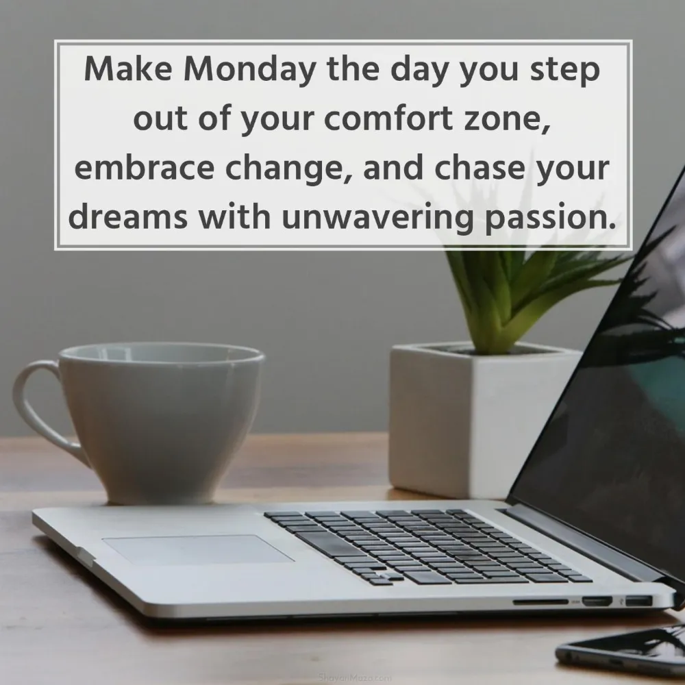 Make Monday the day you step out of your comfort zone