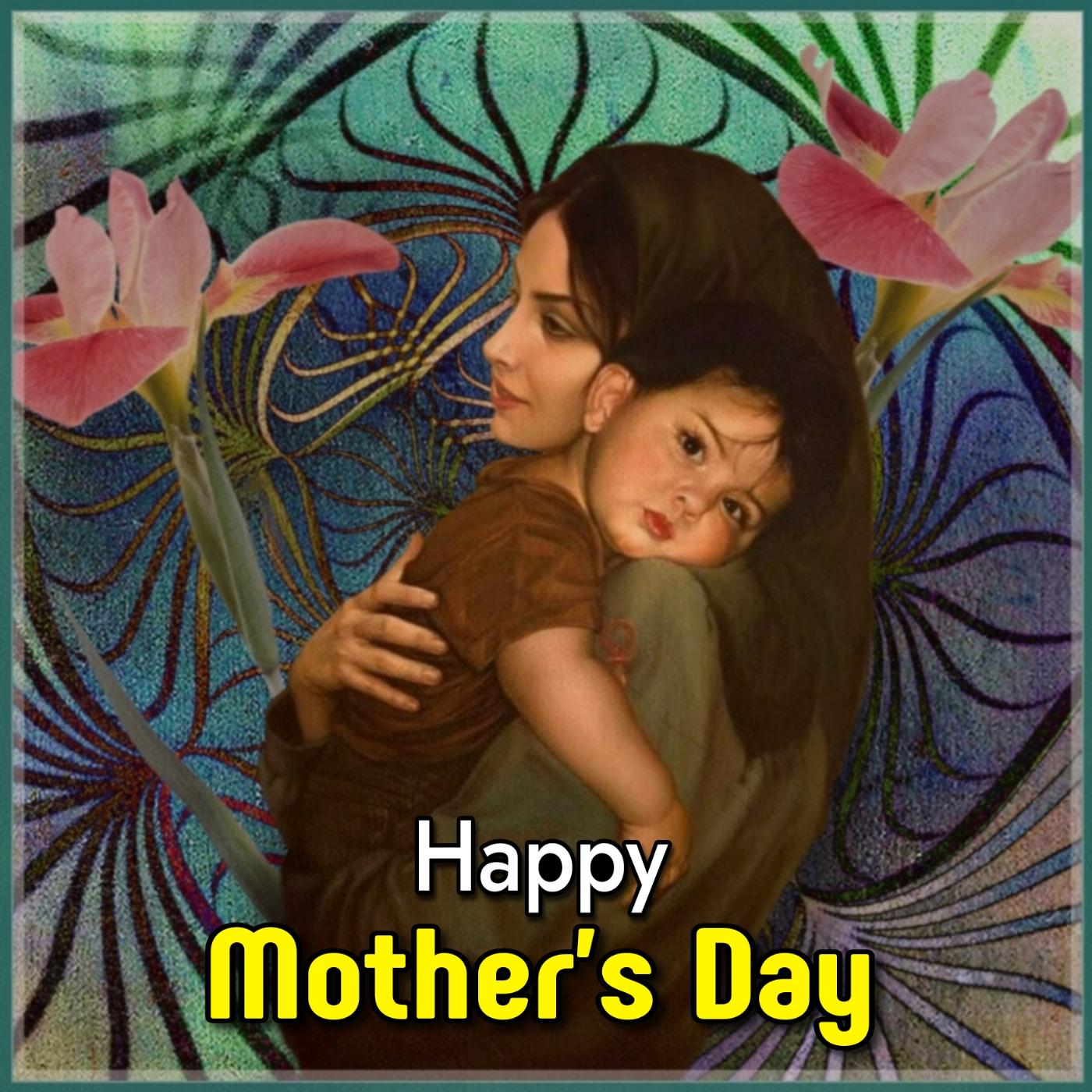 Happy Mother's Day Special Pictures 2023