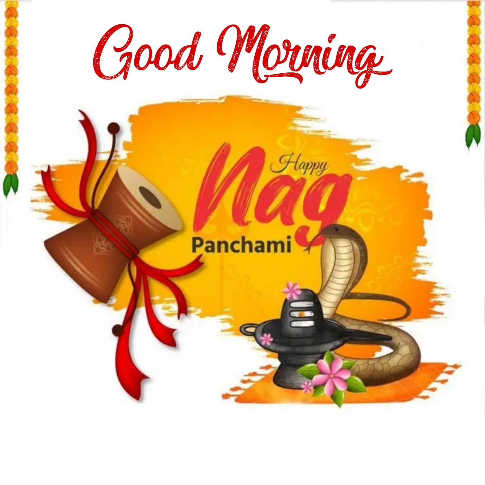 Good Morning Happy Nag Panchami 2022 Images Hd Download