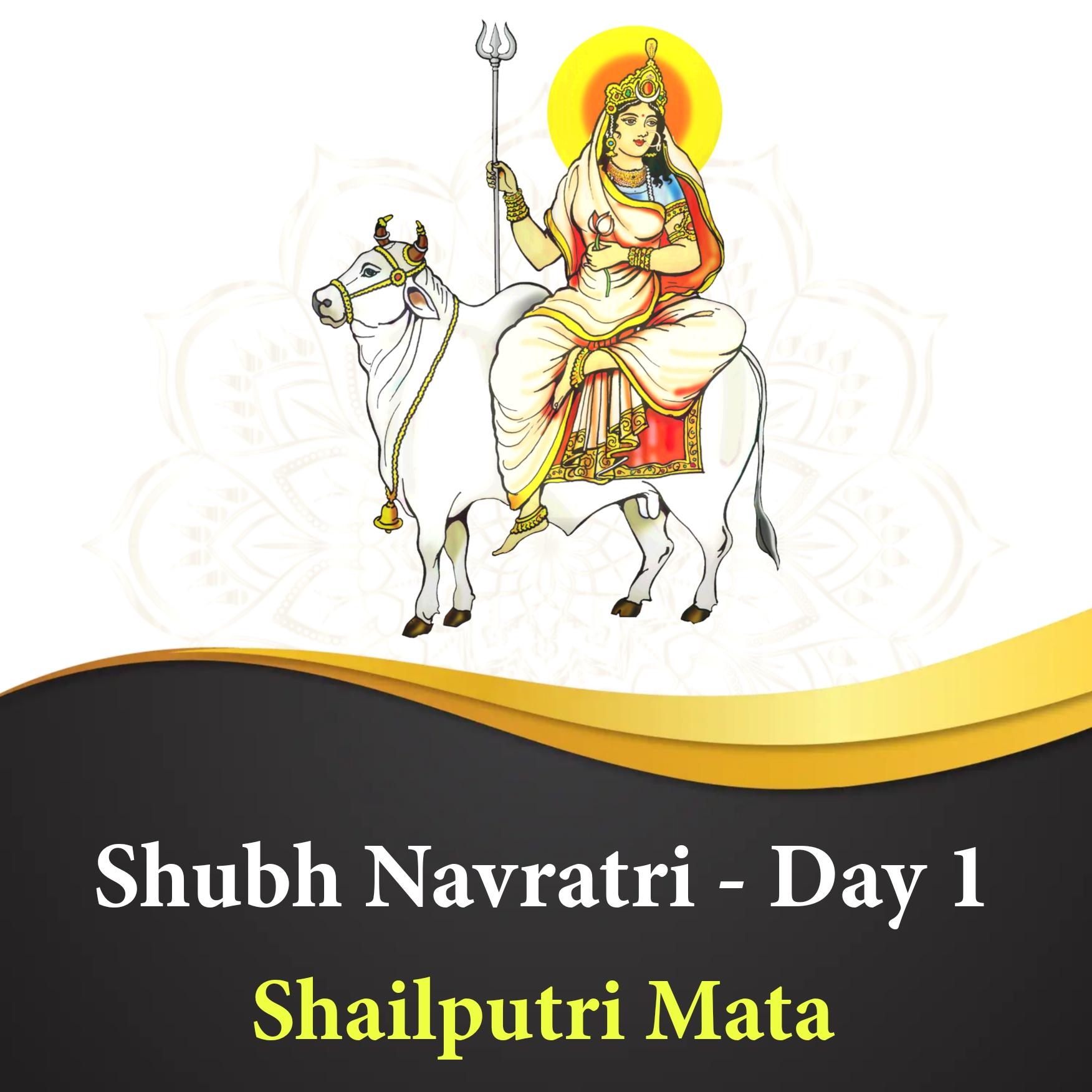Shubh Navratri Day 1 Shailputri Mata Images