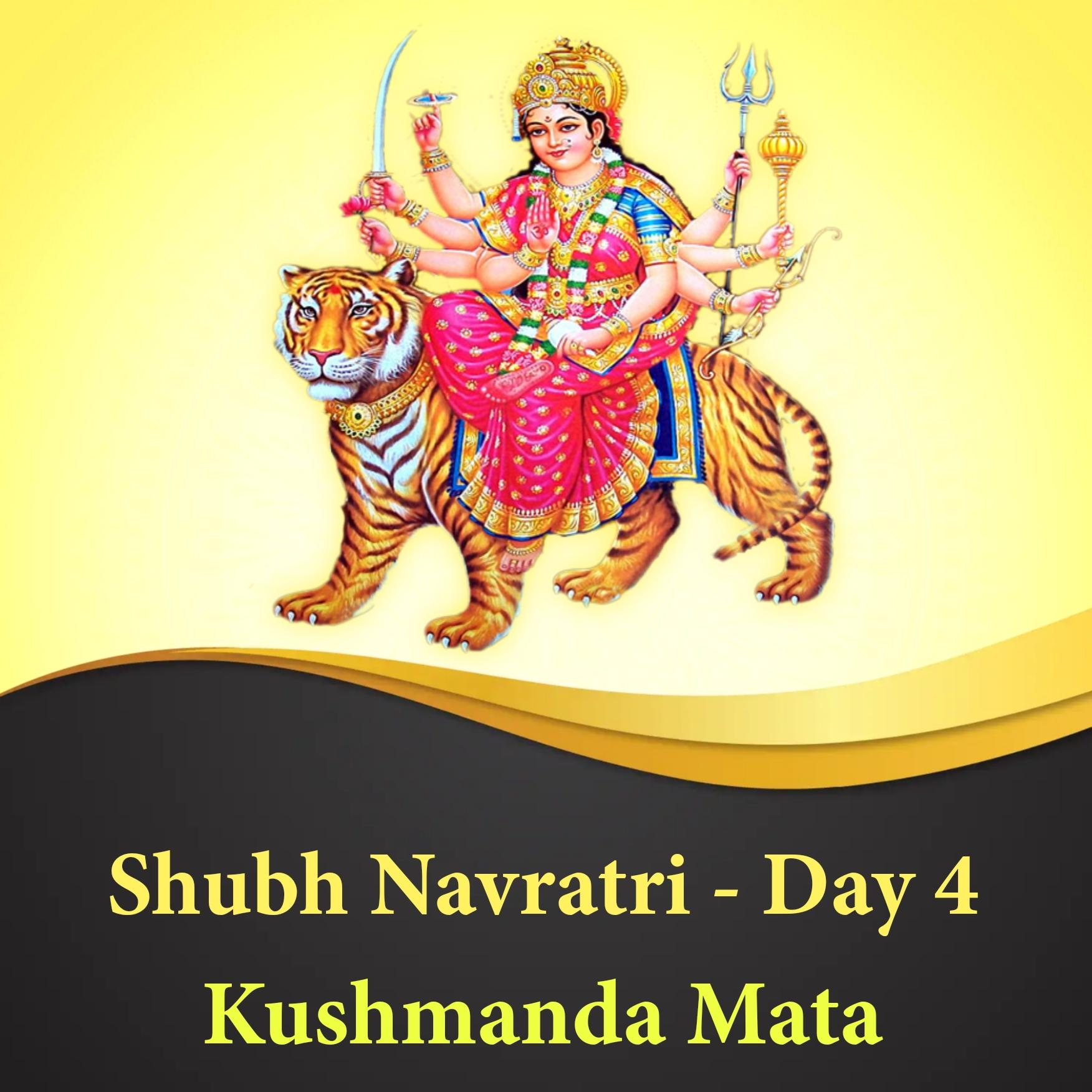 Shubh Navratri Day 4 Kushmanda Mata Images