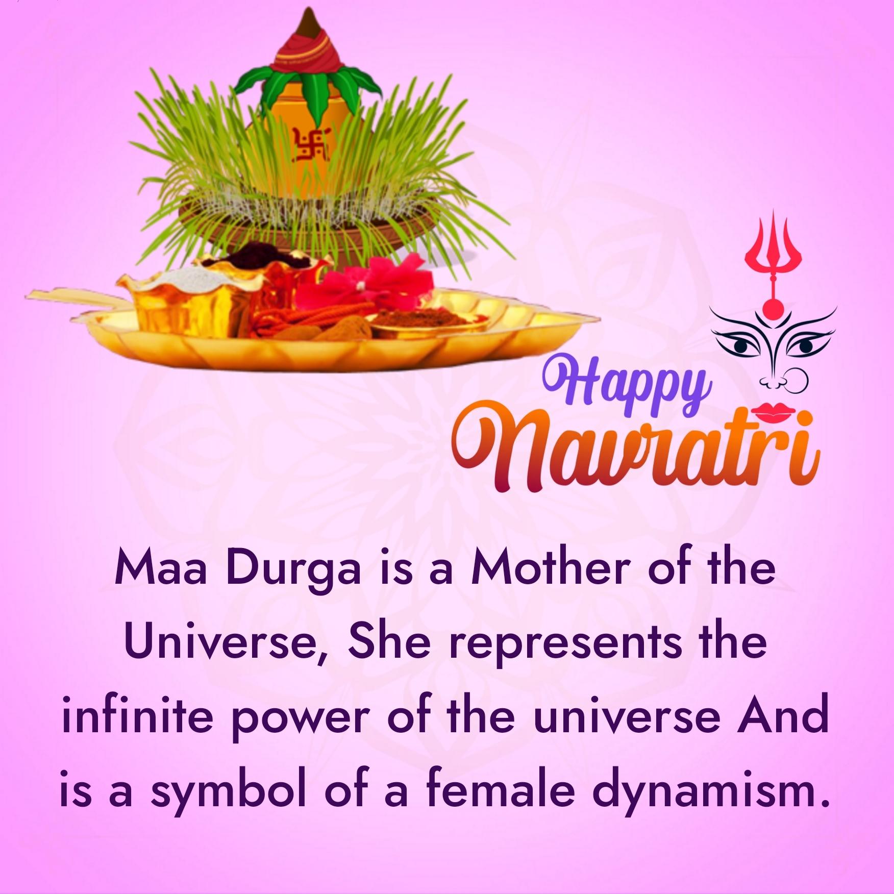 Maa Durga is a Mother of the Universe