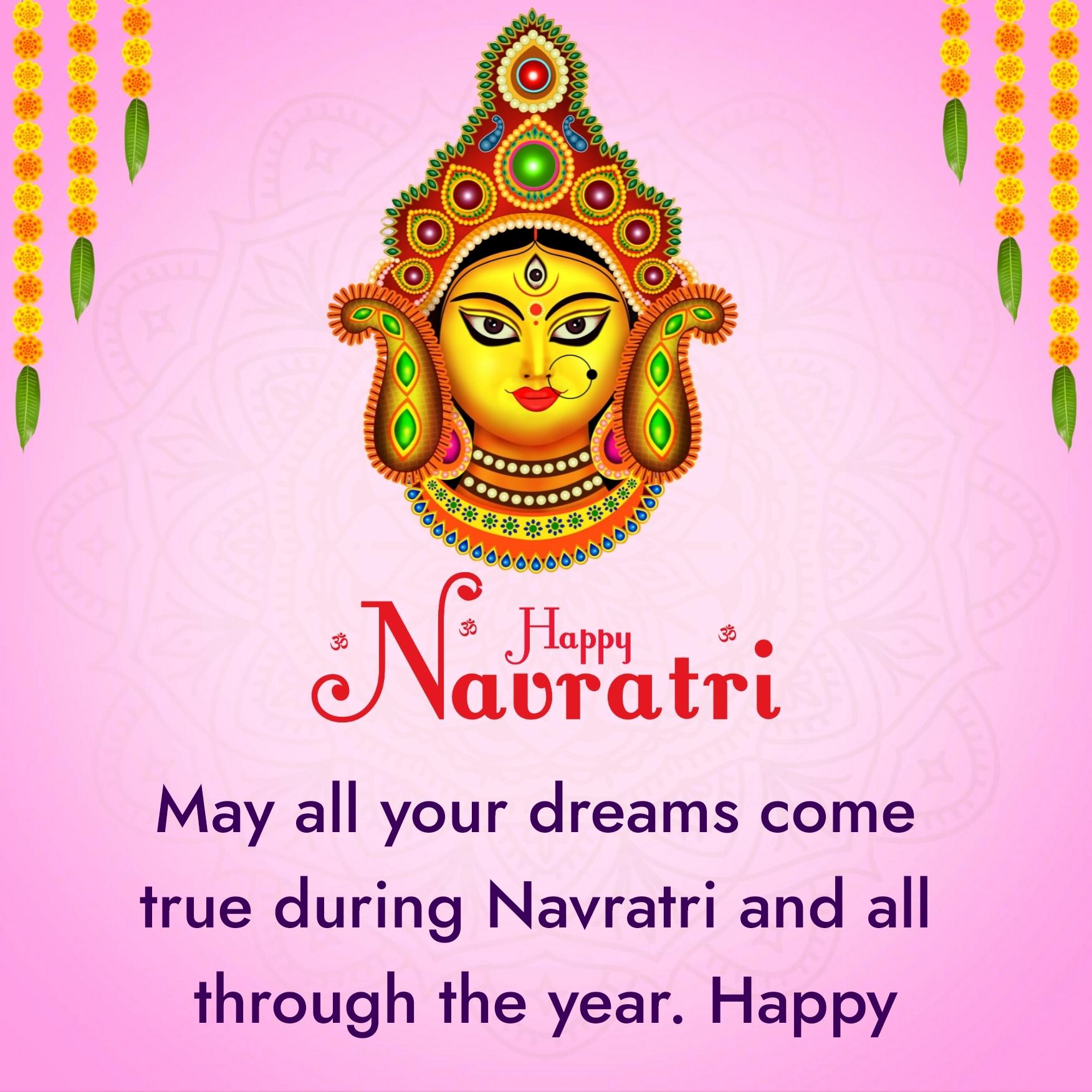 May all your dreams come true during Navratri
