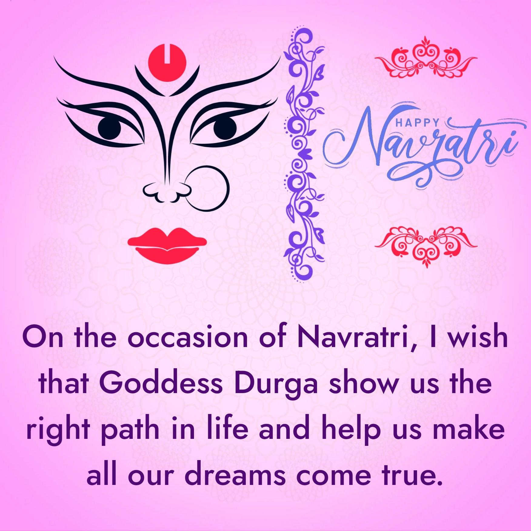 On the occasion of Navratri I wish that Goddess Durga