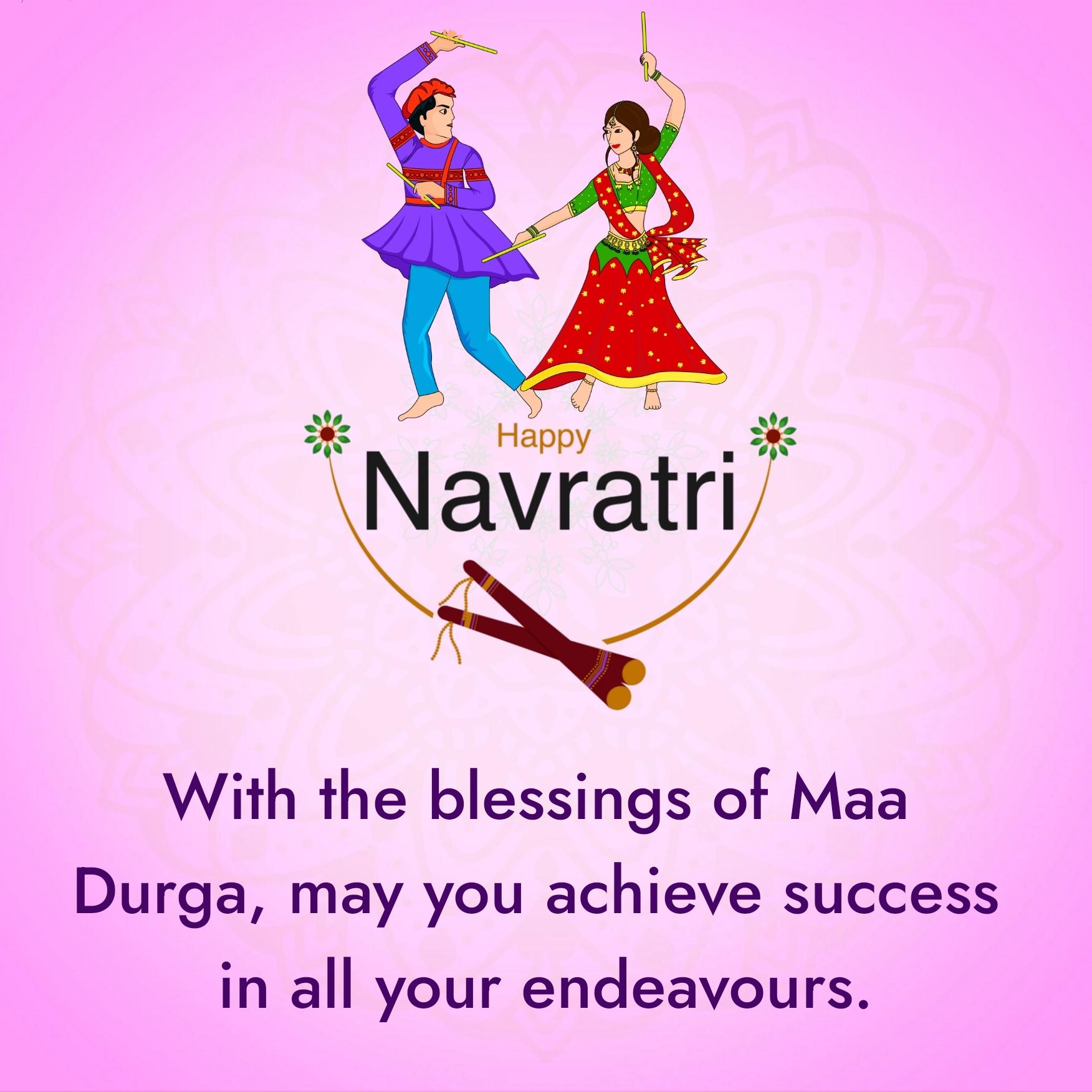 With the blessings of Maa Durga may you achieve success