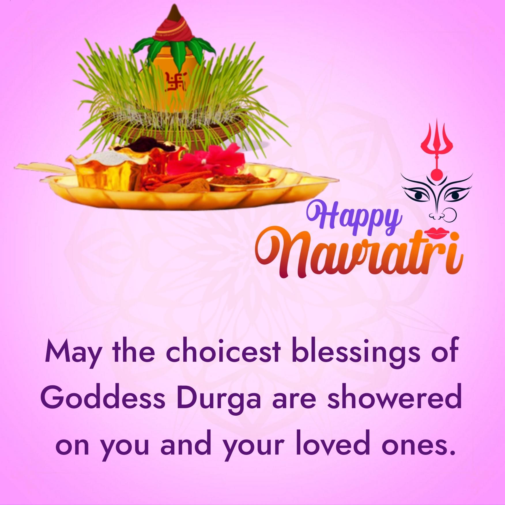 May the choicest blessings of Goddess Durga are showered