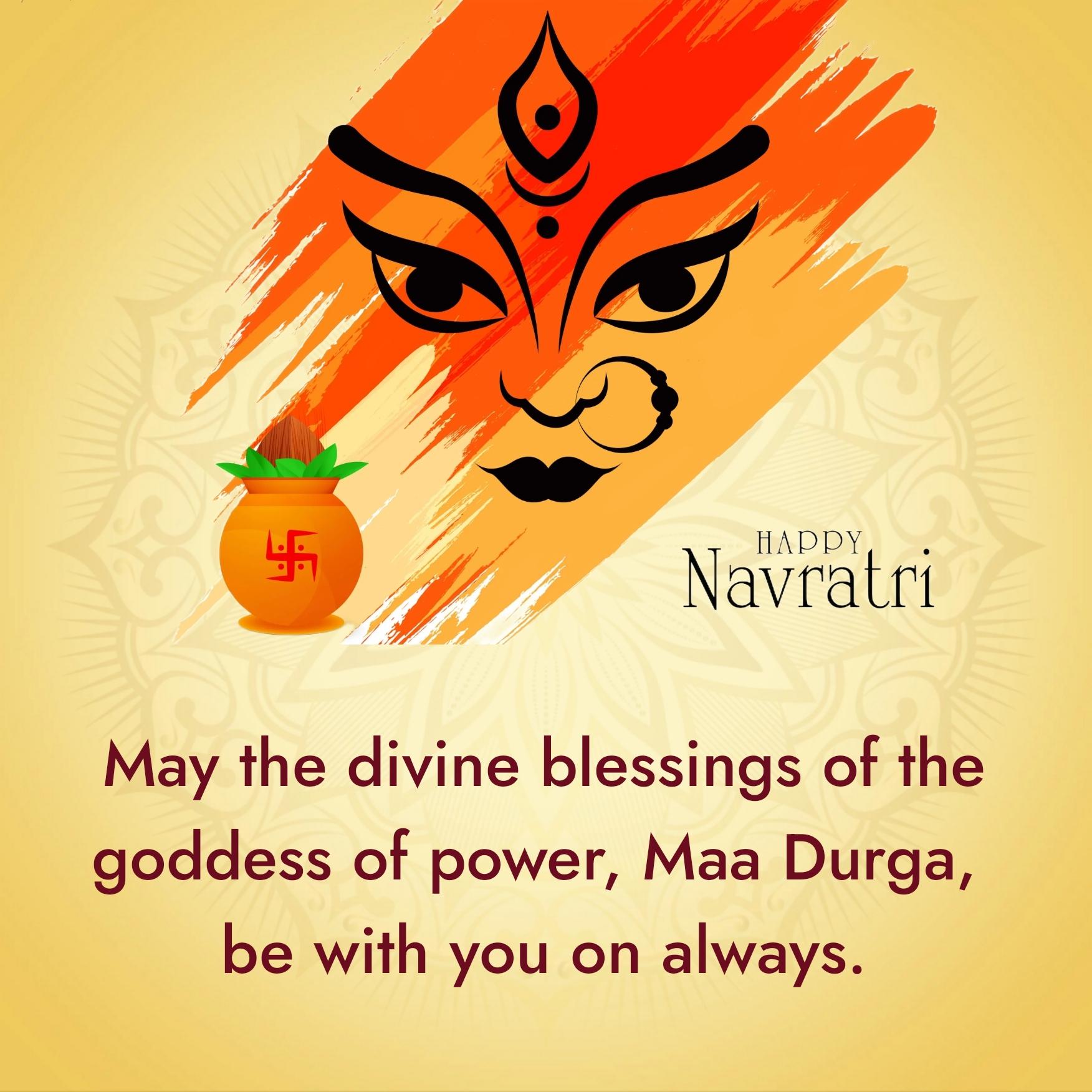 May the divine blessings of the goddess of power