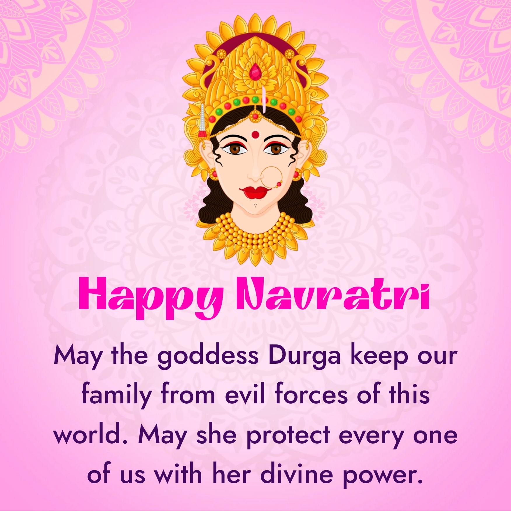 May the goddess Durga keep our family from evil forces