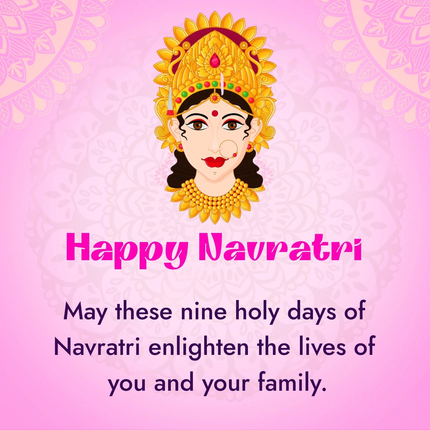 May these nine holy days of Navratri enlighten the lives