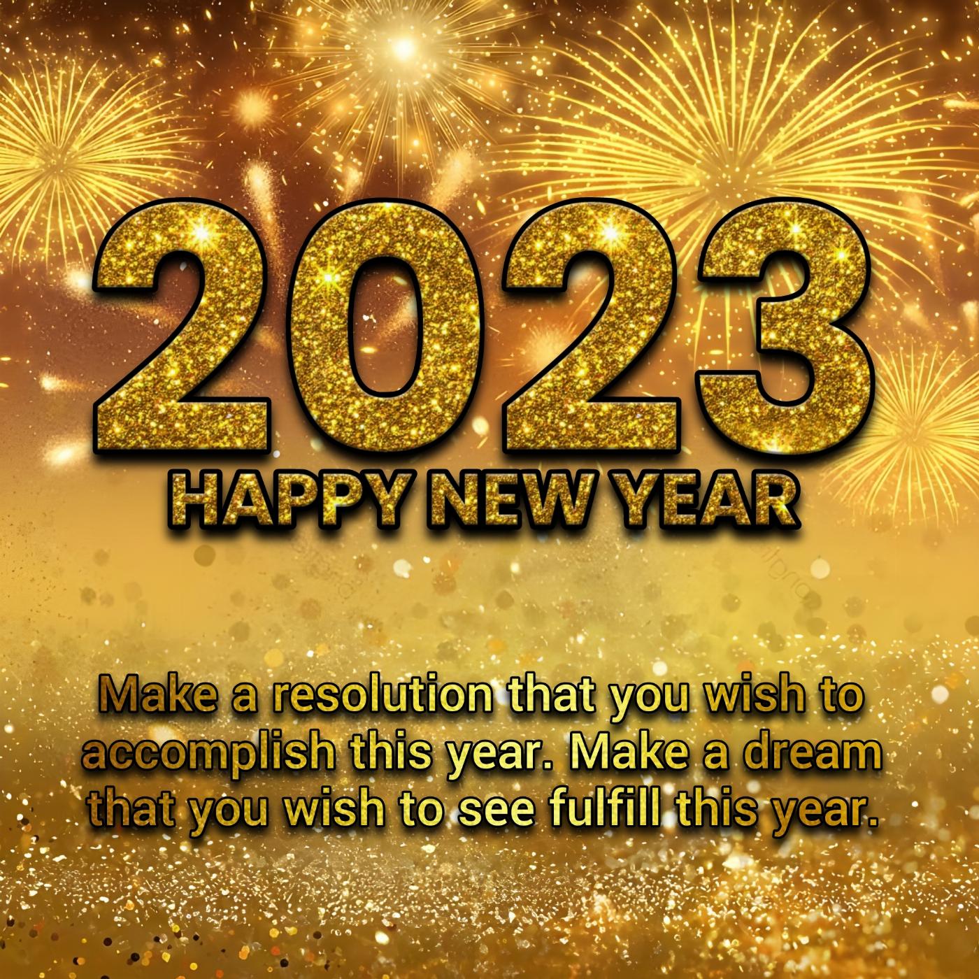 Make a resolution that you wish to accomplish this year
