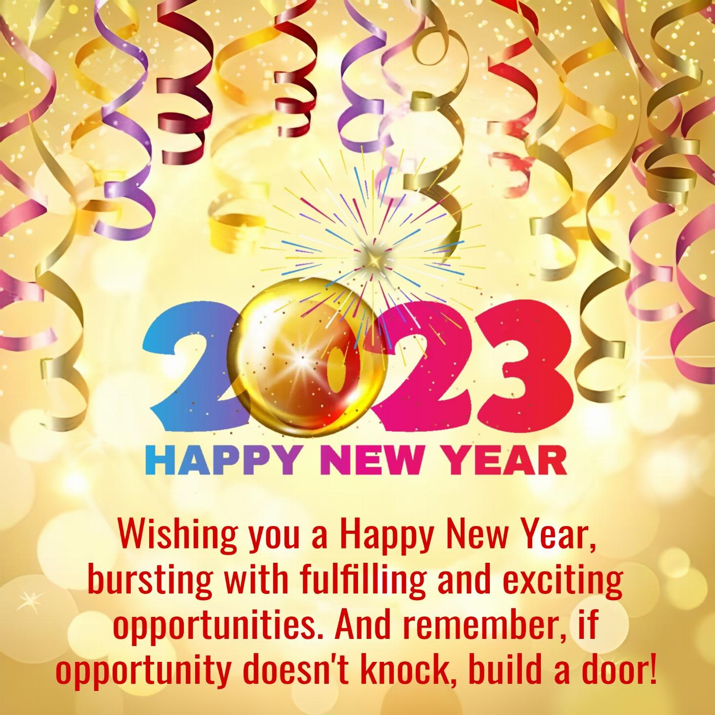 Wishing you a Happy New Year bursting with fulfilling