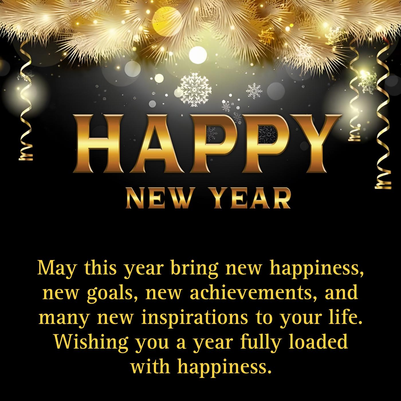 May this year bring new happiness new goals