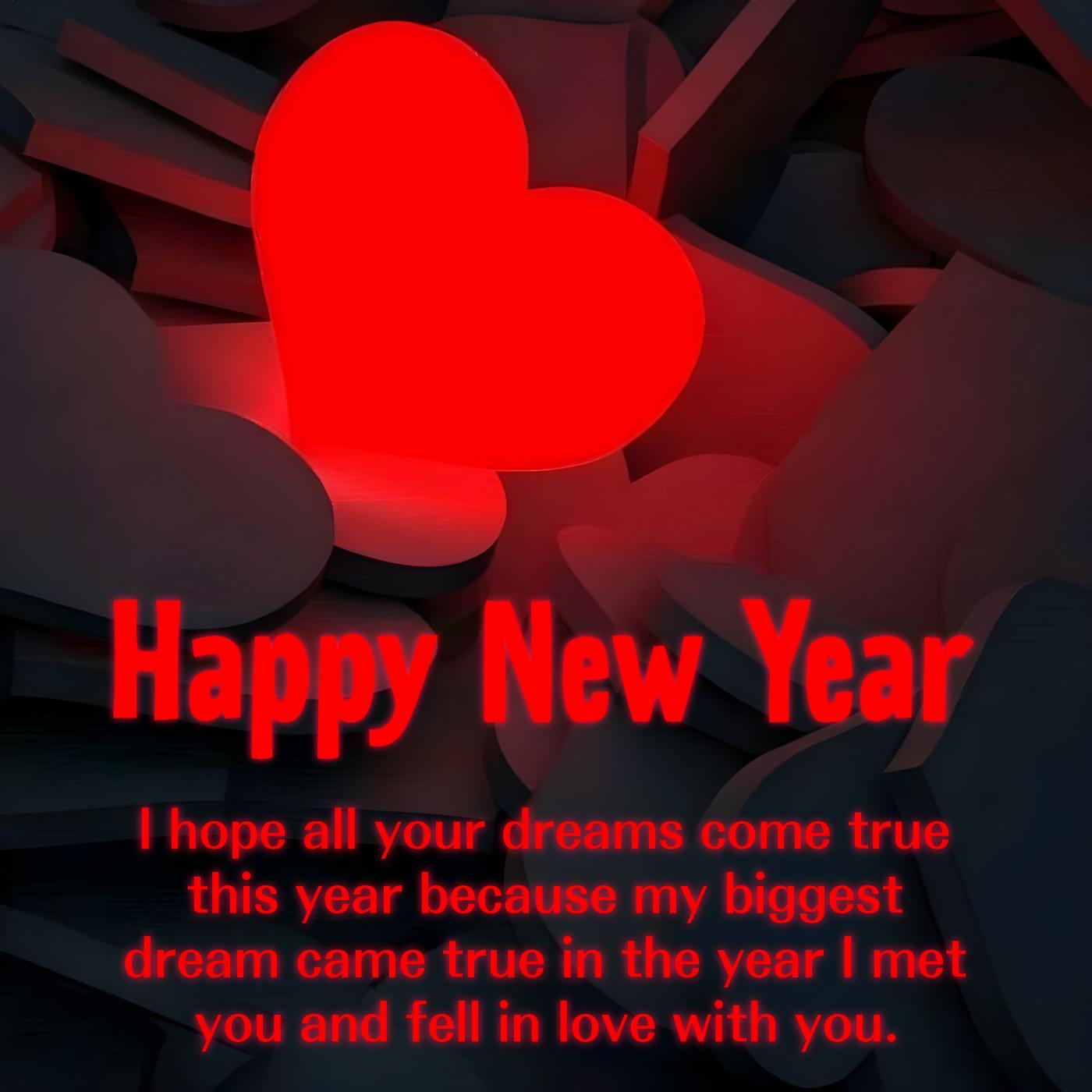 I hope all your dreams come true this year
