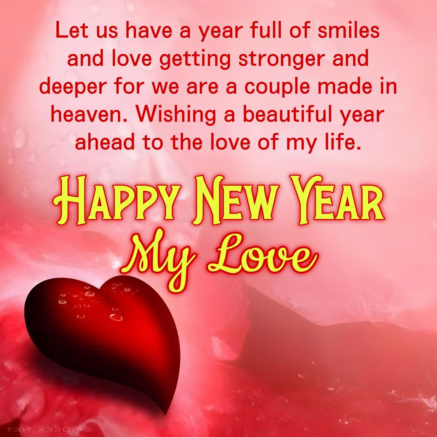Let us have a year full of smiles and love getting stronger
