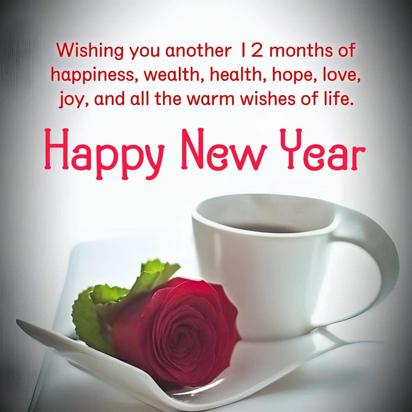 Wishing you another 12 months of happiness wealth health