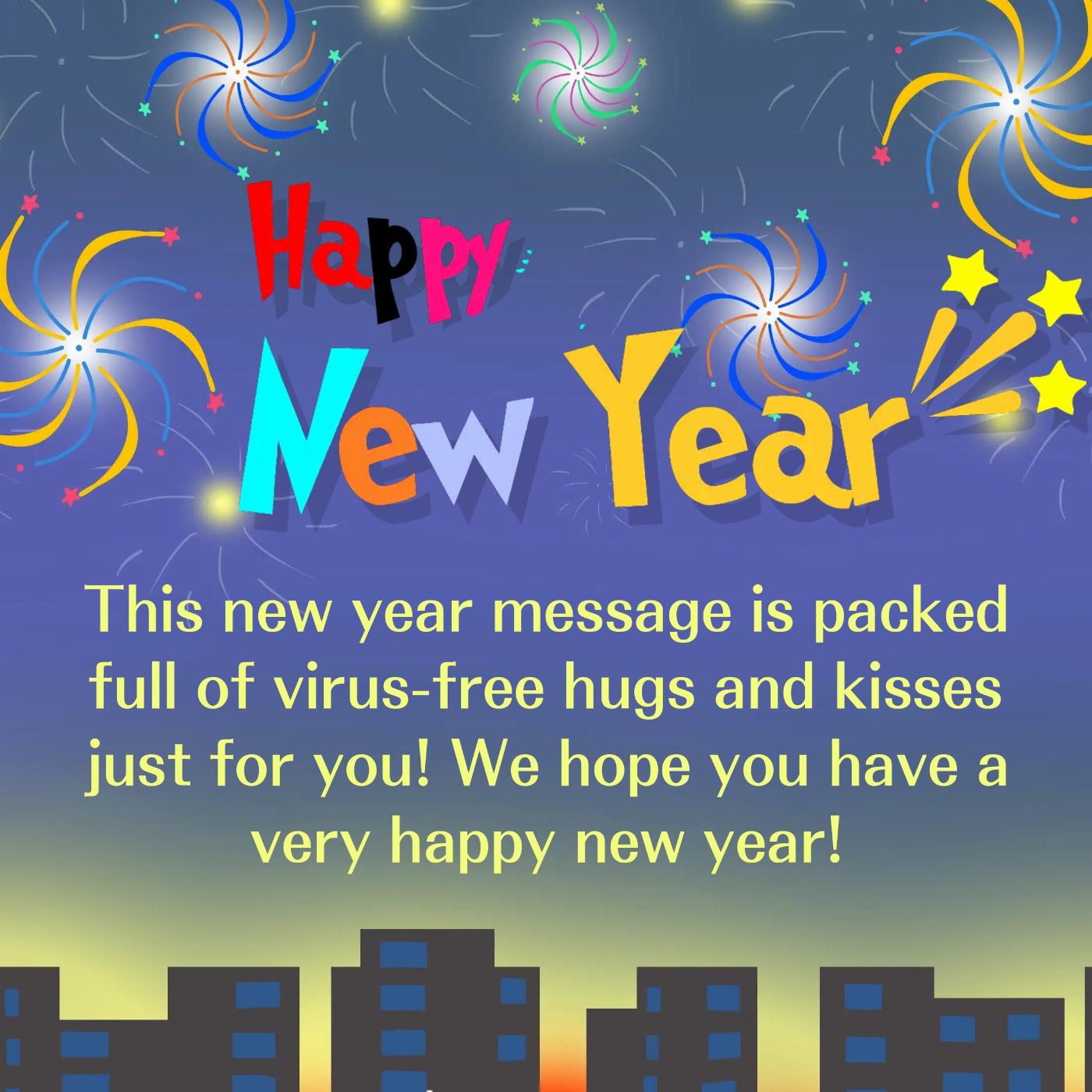 This new year message is packed full of virus-free hugs