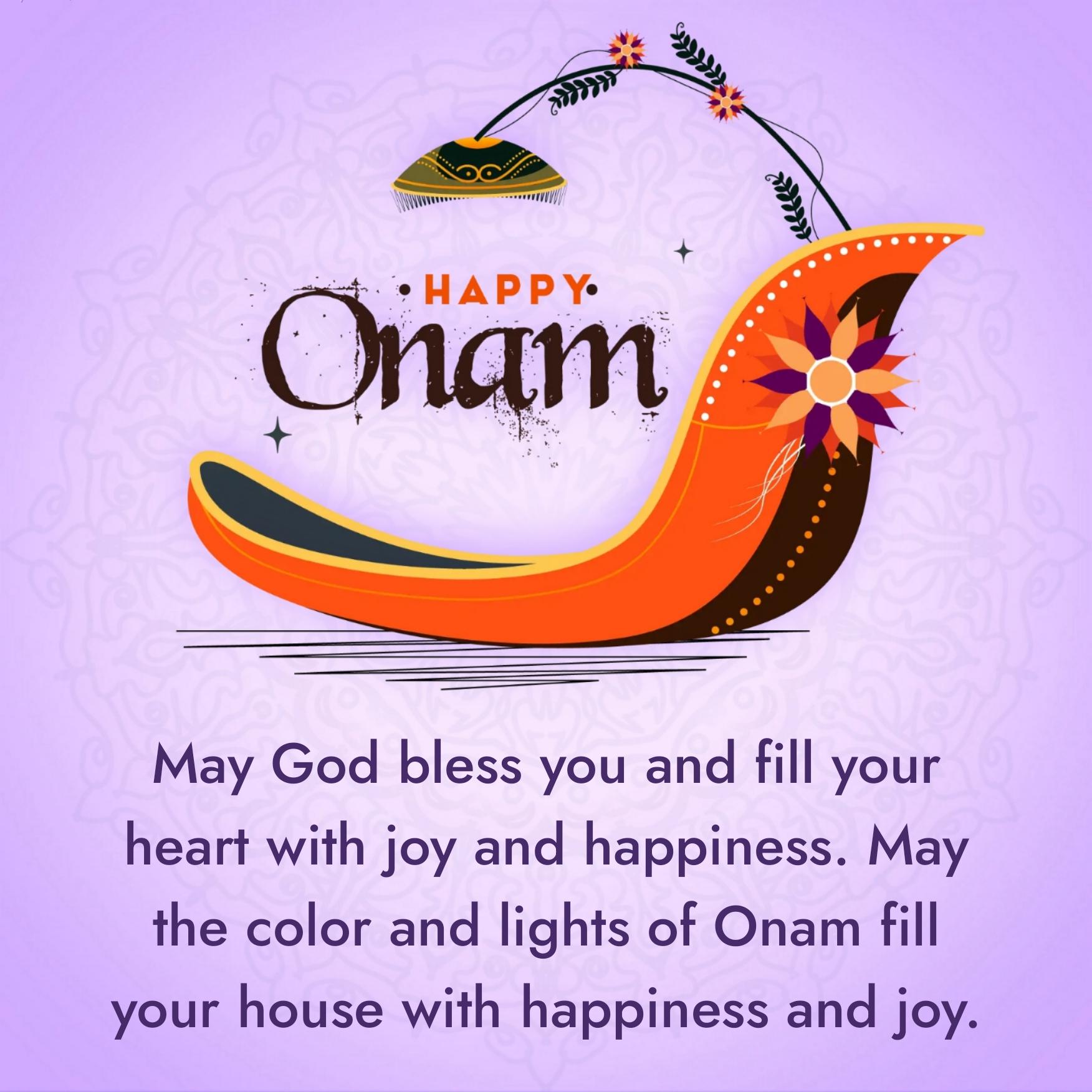 May God bless you and fill your heart with joy and happiness