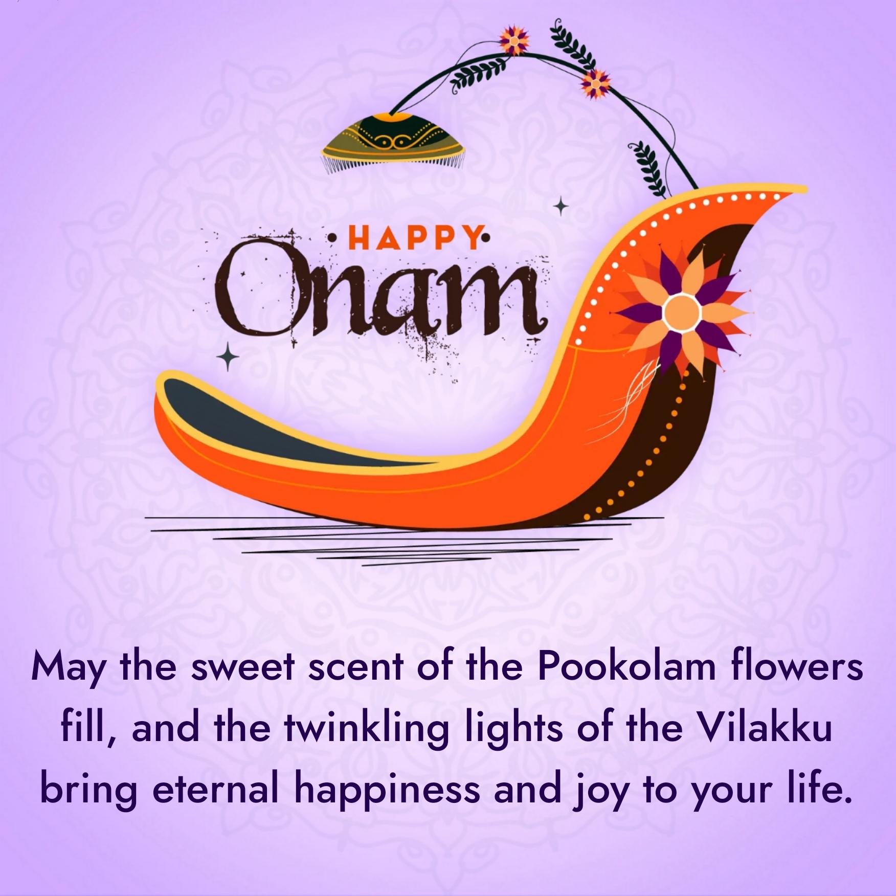 May the sweet scent of the Pookolam flowers fill