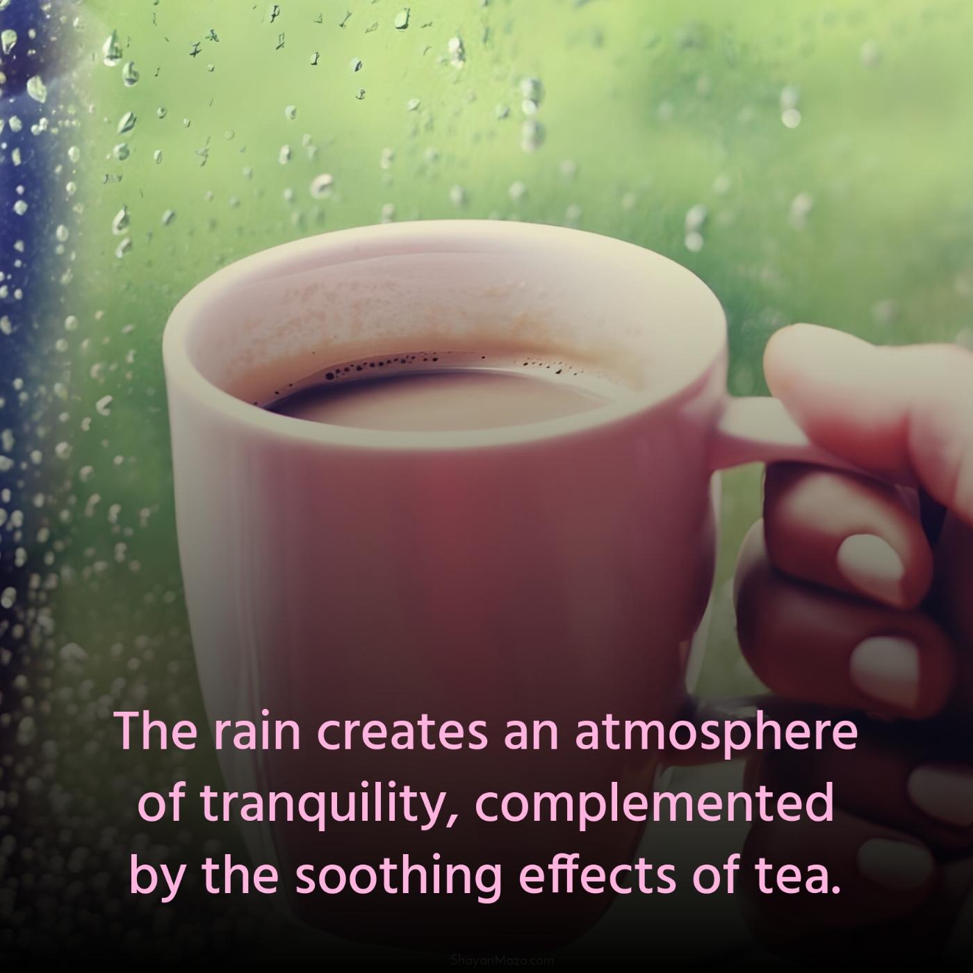 The rain creates an atmosphere of tranquility