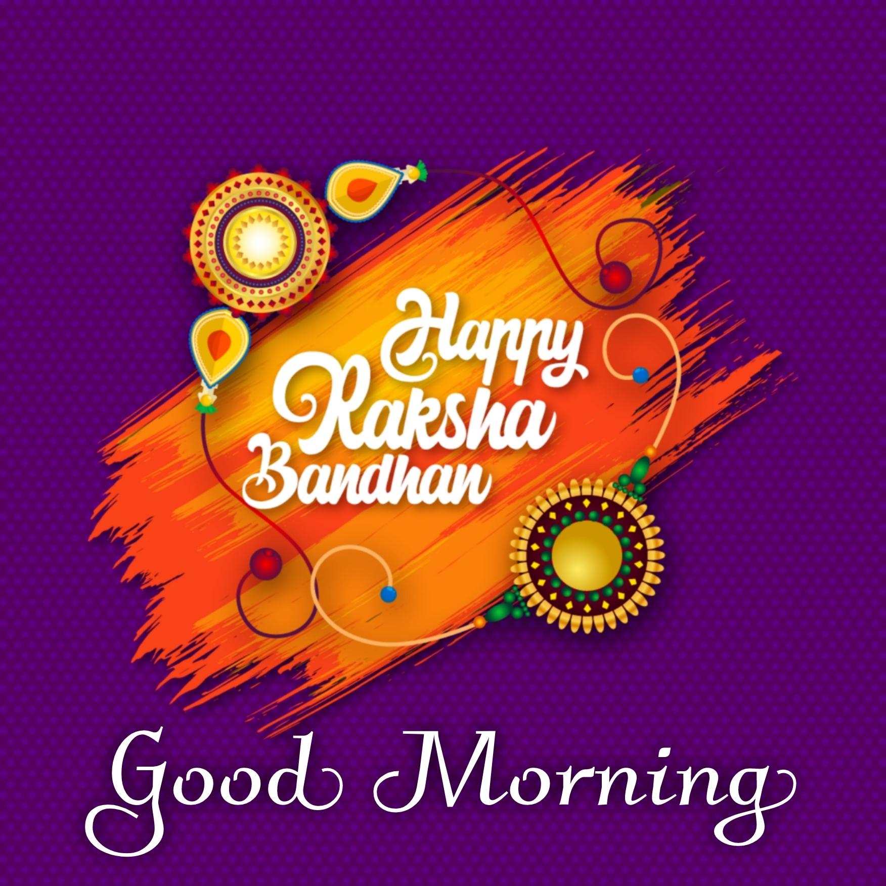 Good Morning Happy Raksha Bandhan Images - ShayariMaza