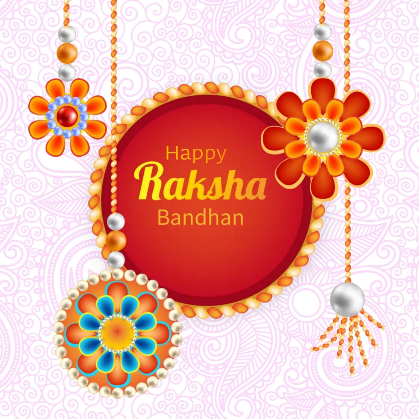 Happy Raksha Bandhan 2022 Images