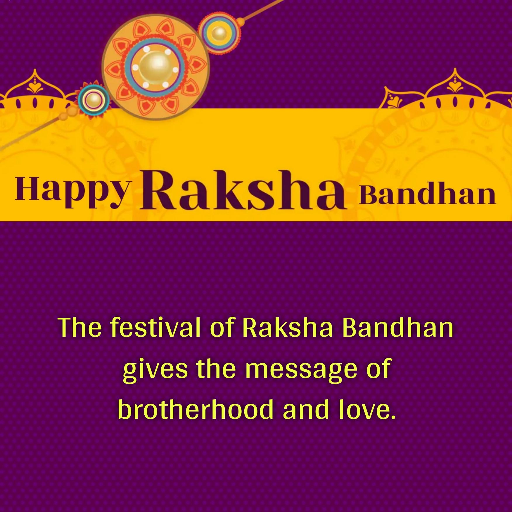 The festival of Raksha Bandhan gives the message