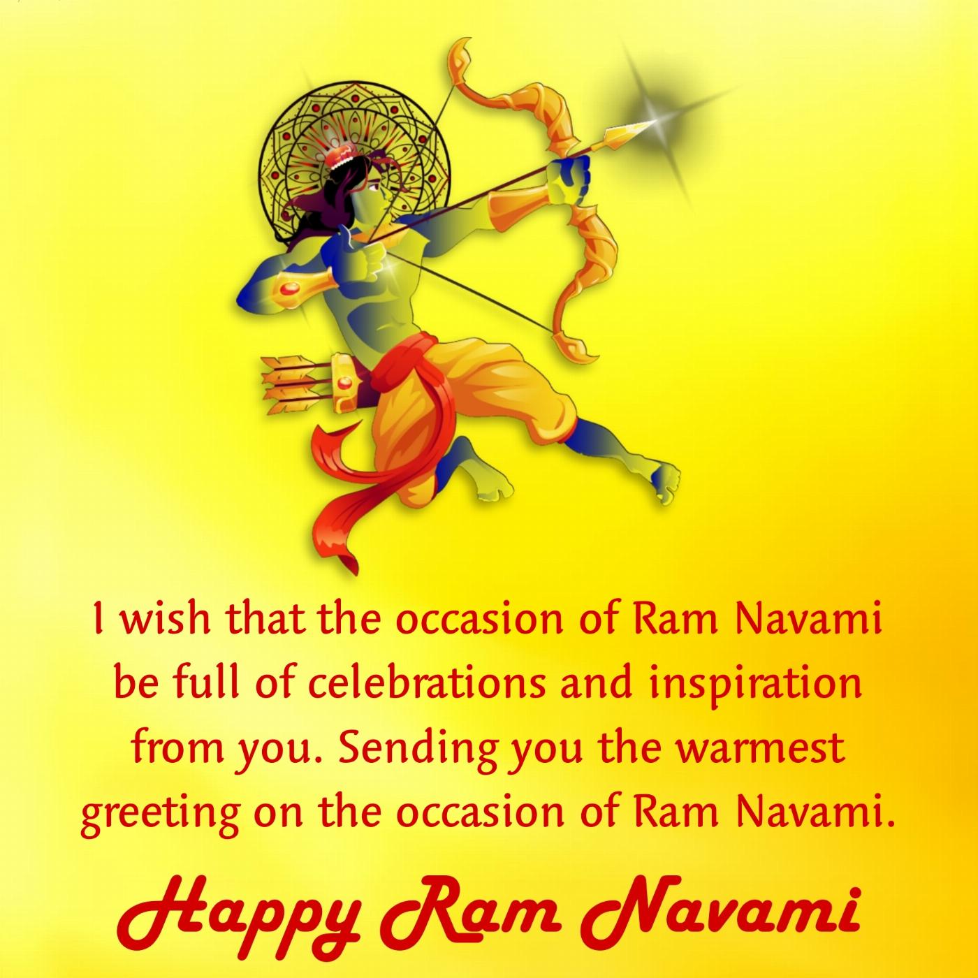 I wish that the occasion of Ram Navami be full of celebrations