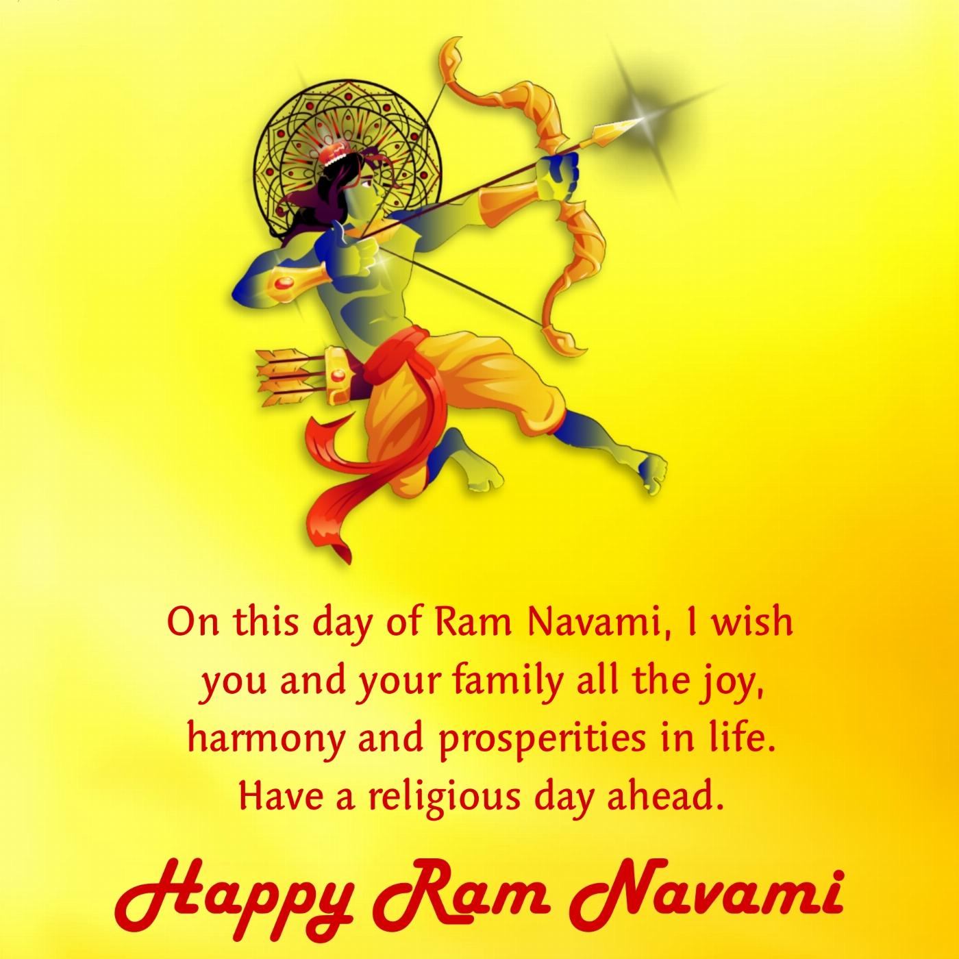 On this occasion of Ram Navami I wish that