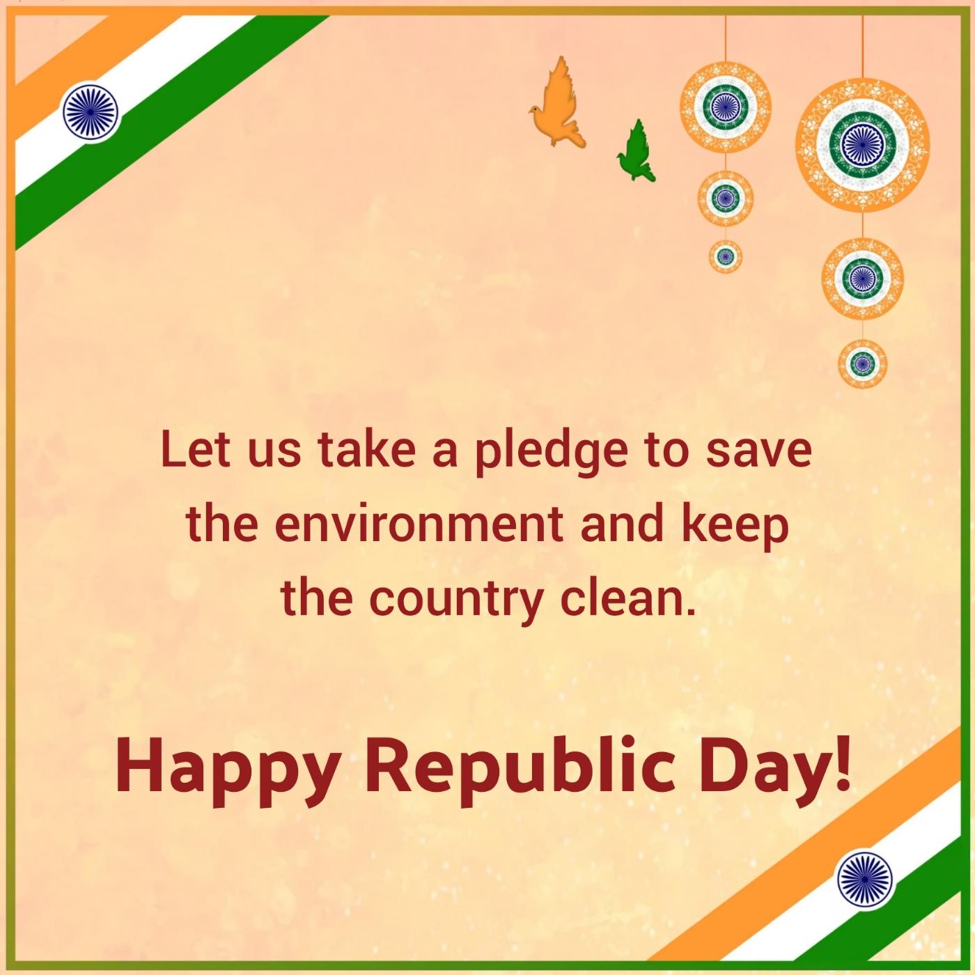 Let us take a pledge to save the environment