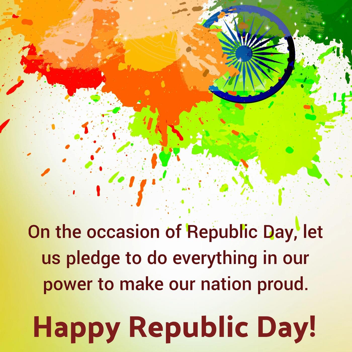 On the occasion of Republic Day let us pledge