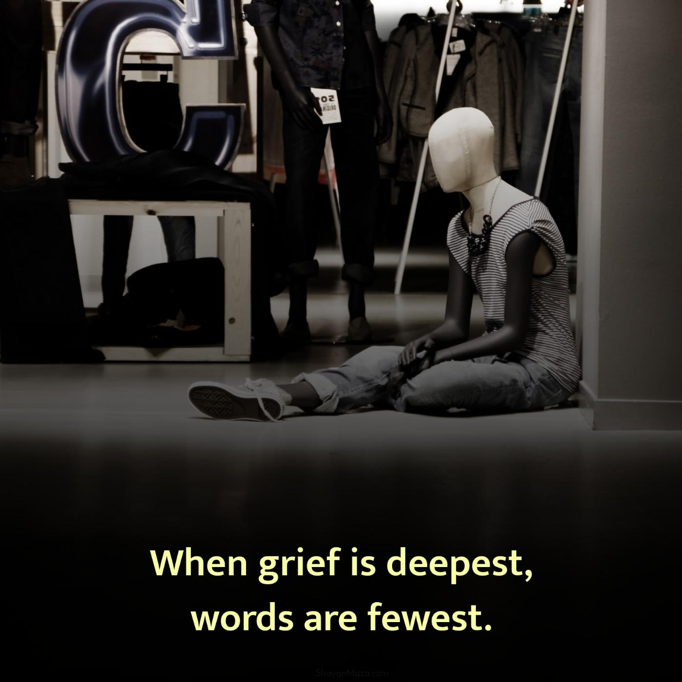 When grief is deepest words are fewest