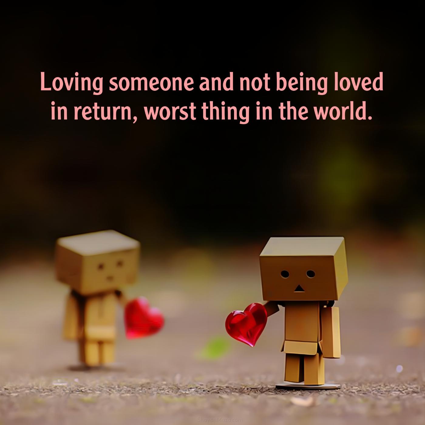 Loving someone and not being loved in return