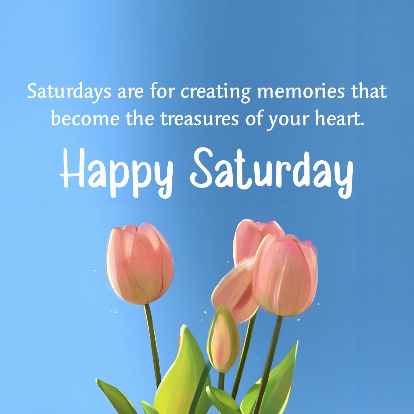 Saturdays are for creating memories that become the treasures