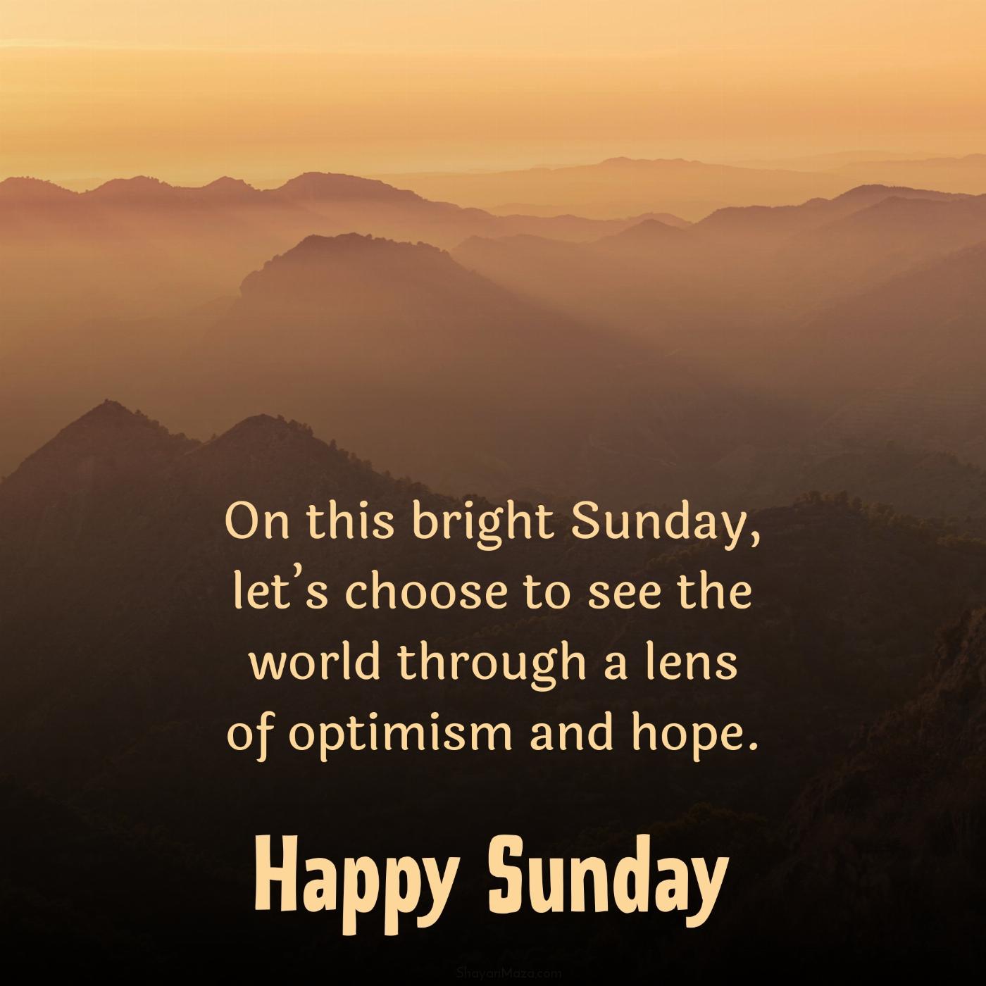 On this bright Sunday lets choose to see the world through a lens