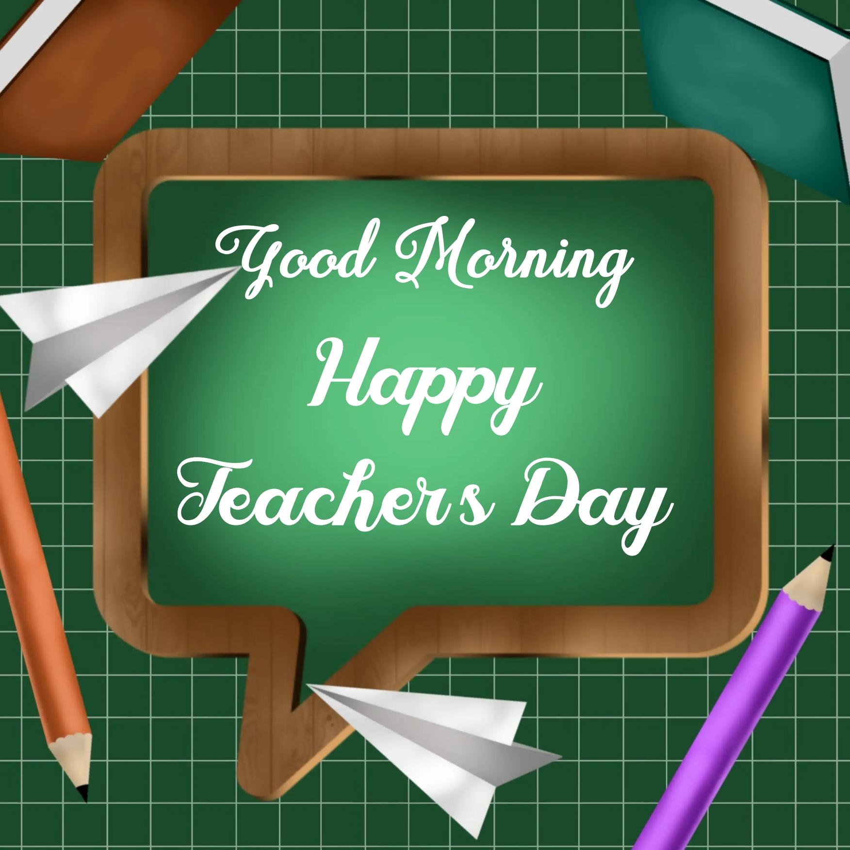 Good Morning Happy Teachers Day Images