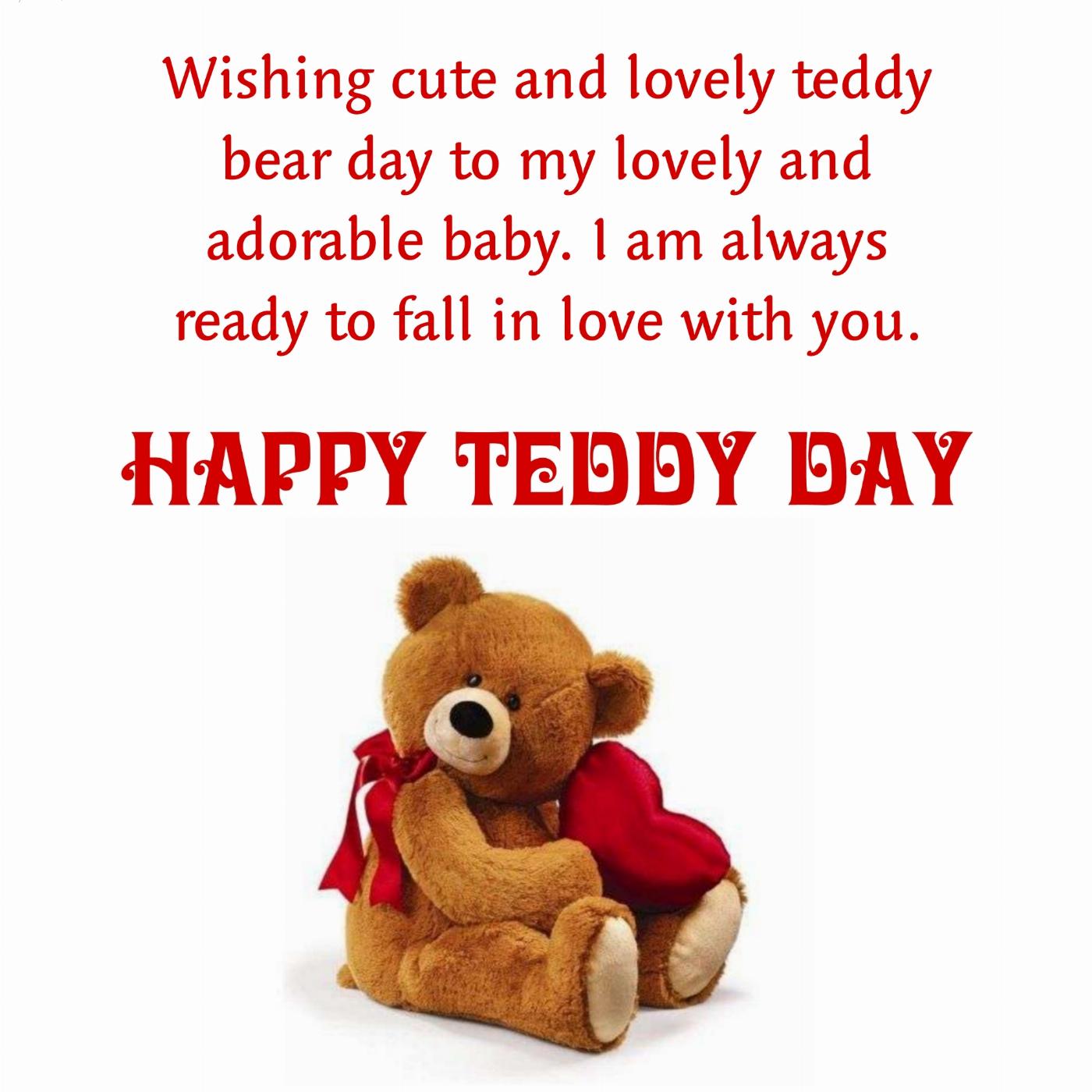 Wishing cute and lovely teddy bear day to my lovely and adorable