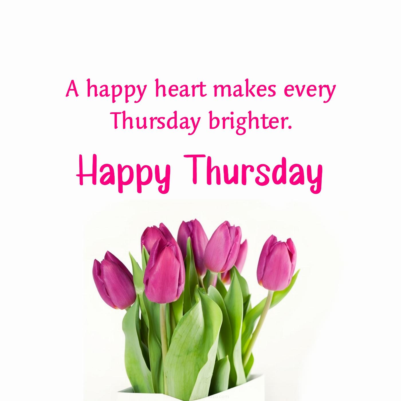 A happy heart makes every Thursday brighter