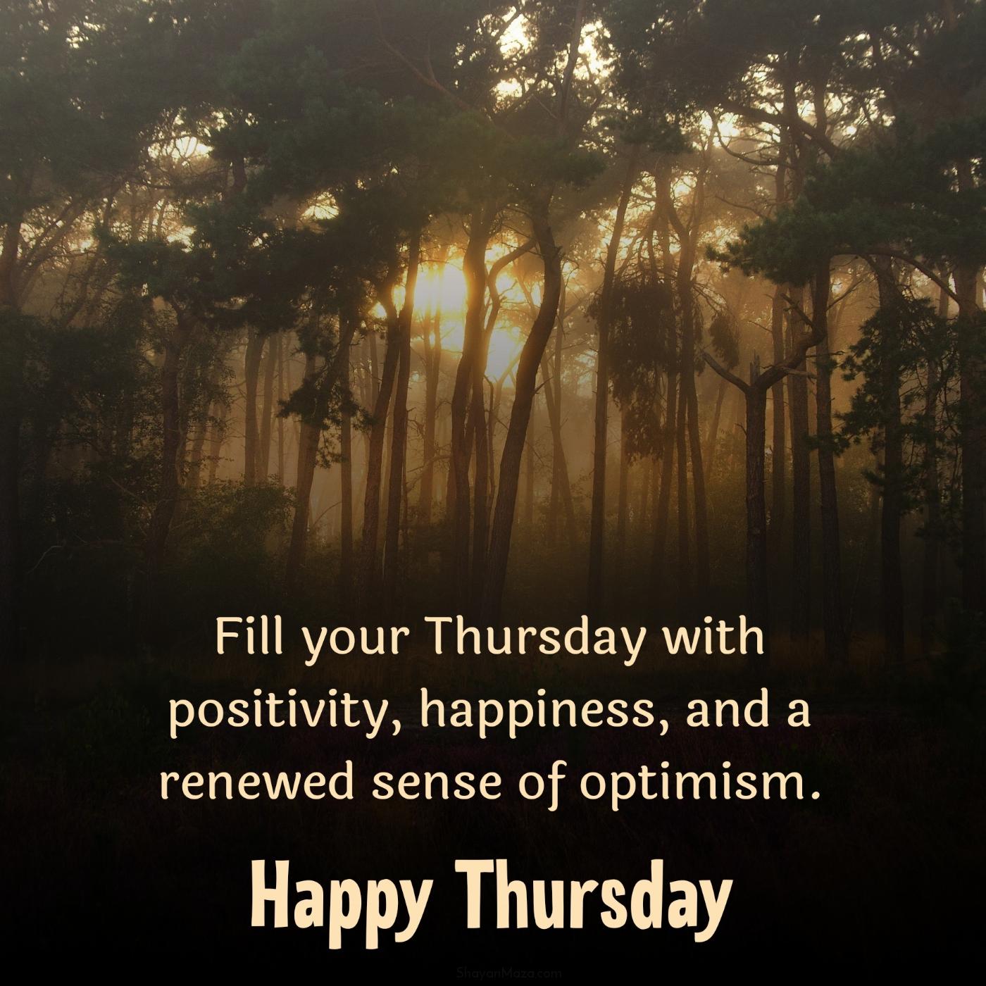 Fill your Thursday with positivity happiness and a renewed sense
