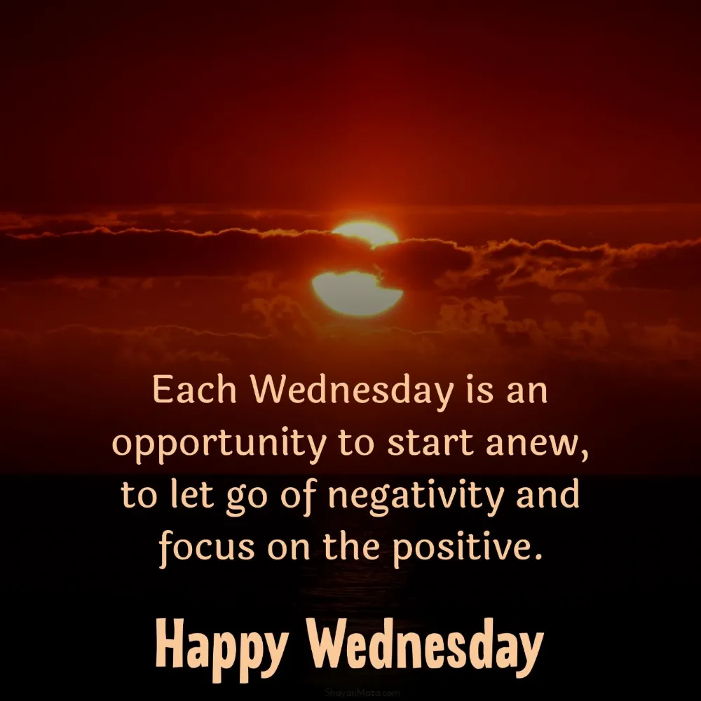 Each Wednesday is an opportunity to start anew