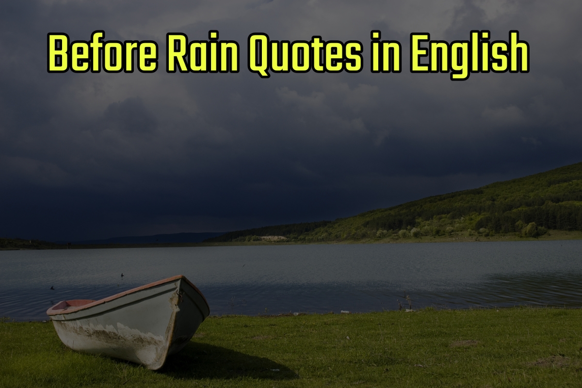 Before Rain Quotes Images in English