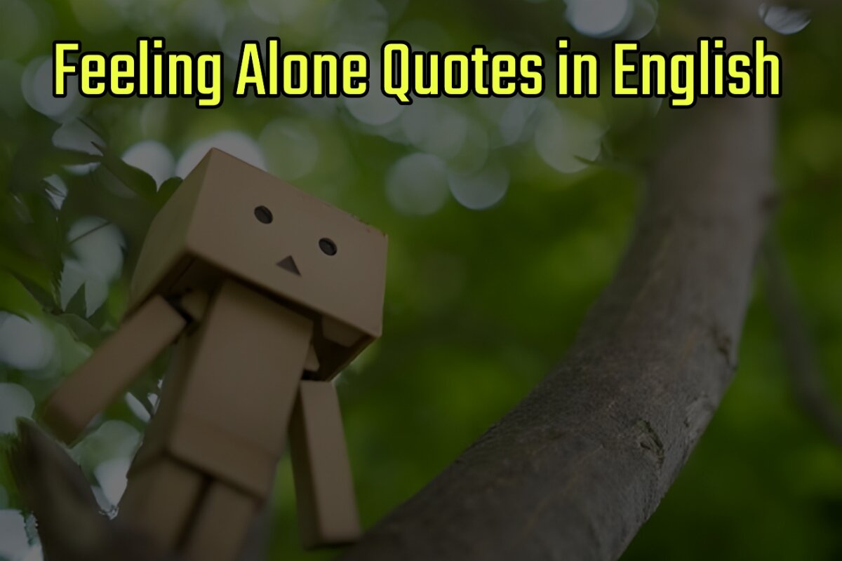 Feeling Alone Quotes Images in English