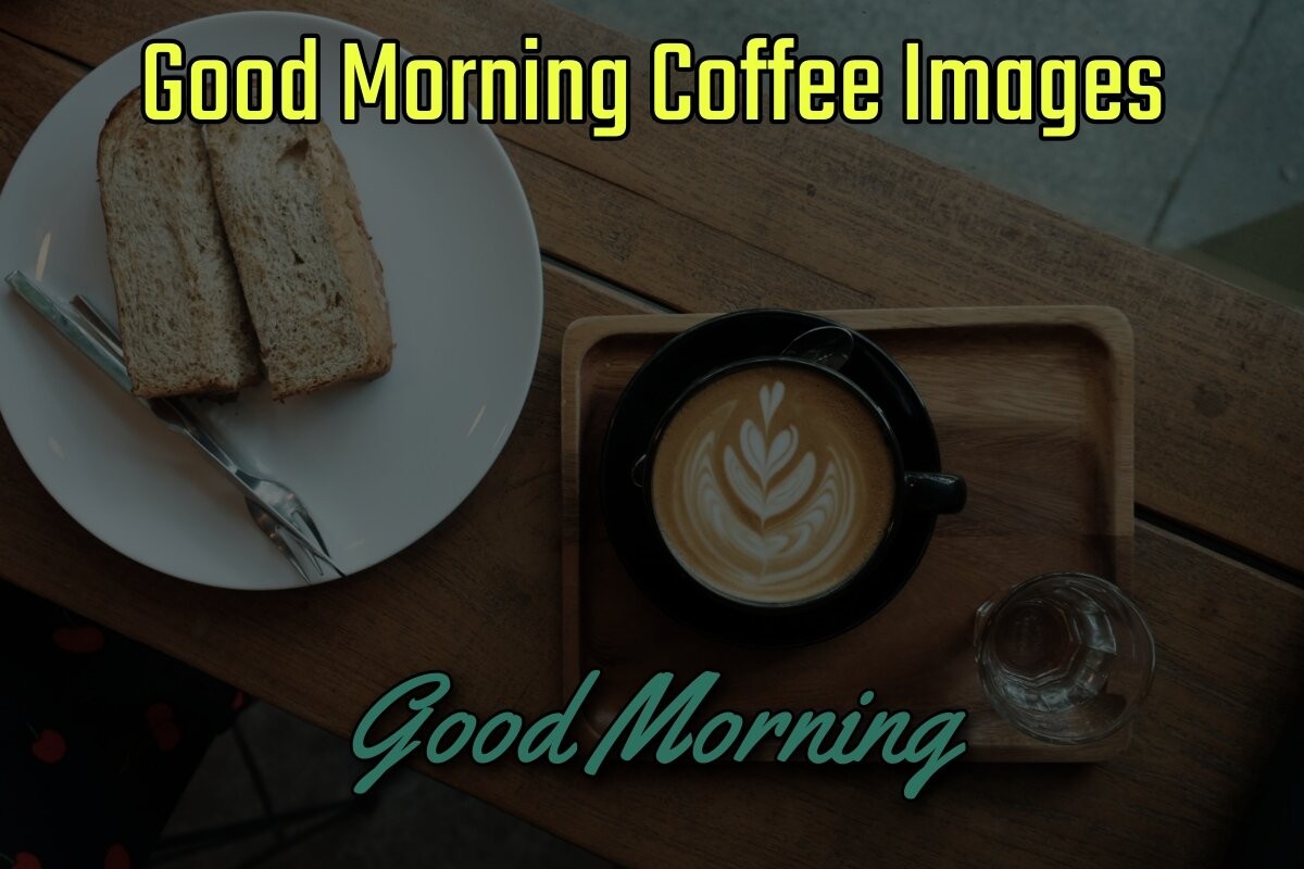 Good Morning Coffee Images