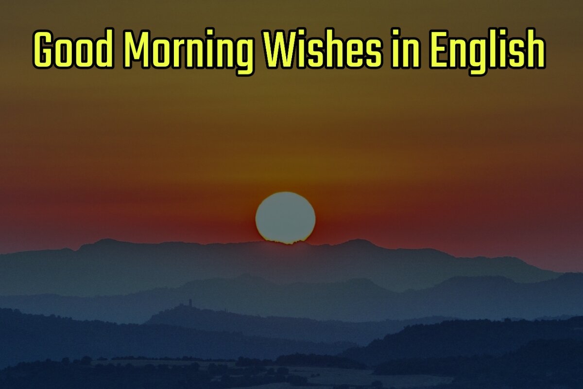 Good Morning Wishes Images in English