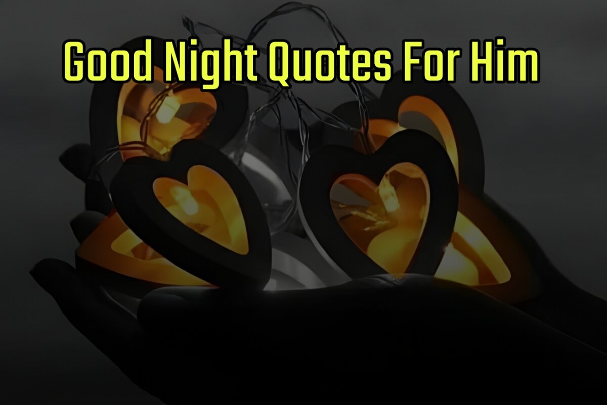 Good Night Quotes For Him With Images in English