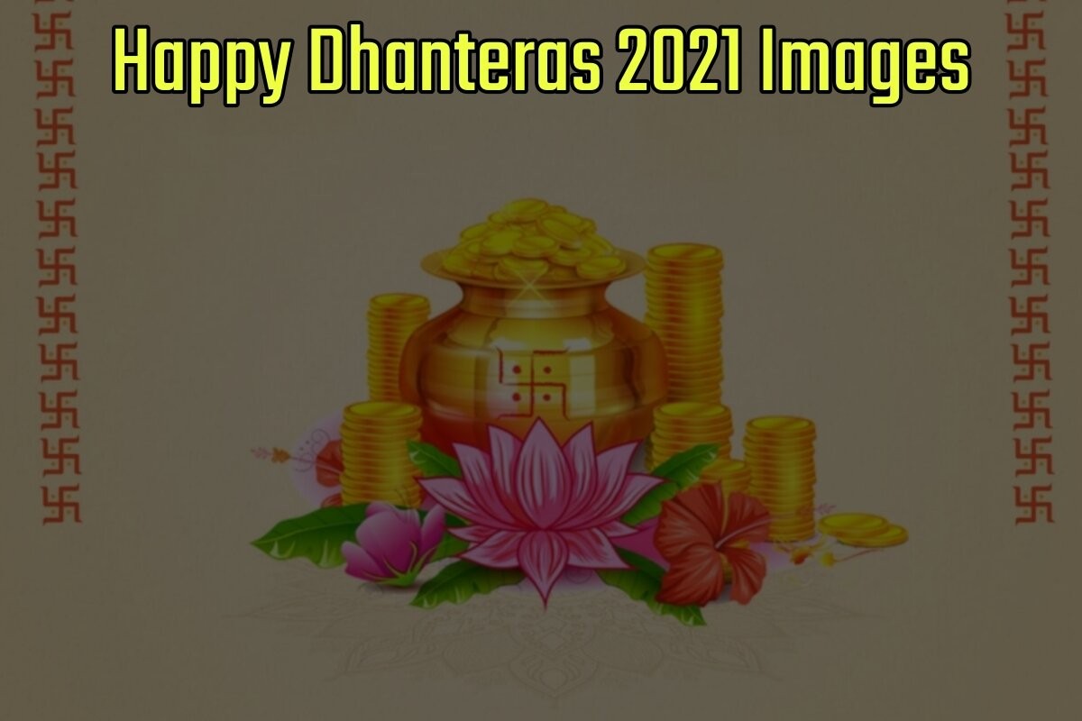 Happy Dhanteras 2021 Images for Whatsapp & Facebook DP