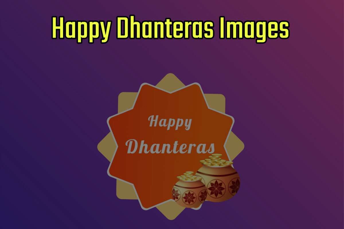 Happy Dhanteras 2022 Images for Whatsapp and Facebook