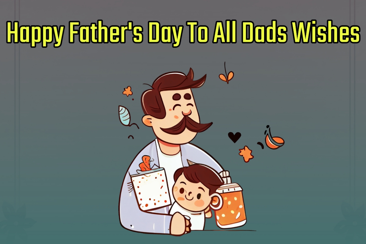 Happy Father's Day To All Dads Wishes Images in English